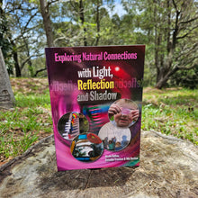 Load image into Gallery viewer, Exploring Natural Connections with Light, Reflection and Shadow