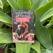 Load image into Gallery viewer, Wild Projects for Families