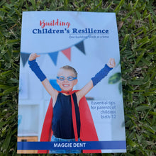 Load image into Gallery viewer, Building Children’s Resilience