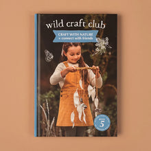 Load image into Gallery viewer, Wild Craft Club Book