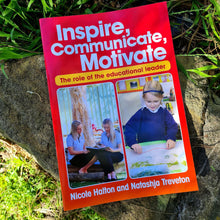 Load image into Gallery viewer, Inspire, Communicate, Motivate – The Role of the Educational Leader