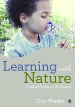 Load image into Gallery viewer, Learning with Nature - Embedding Outdoor Practice - Inspired Natural Play Store