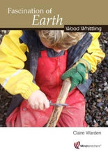 Load image into Gallery viewer, Fascination of Earth - Wood Whittling - Inspired Natural Play Store