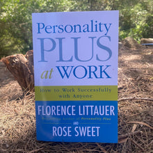 Load image into Gallery viewer, Personality Plus at Work:  How to Work Successfully with Anyone