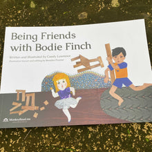 Load image into Gallery viewer, Being Friends With Bodie Finch by Candy Lawrence
