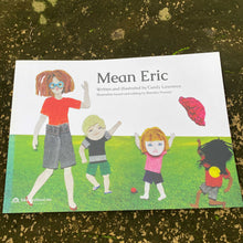 Load image into Gallery viewer, Mean Eric by Candy Lawrence