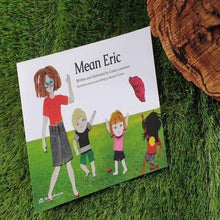 Load image into Gallery viewer, Mean Eric by Candy Lawrence - Inspired Natural Play Store