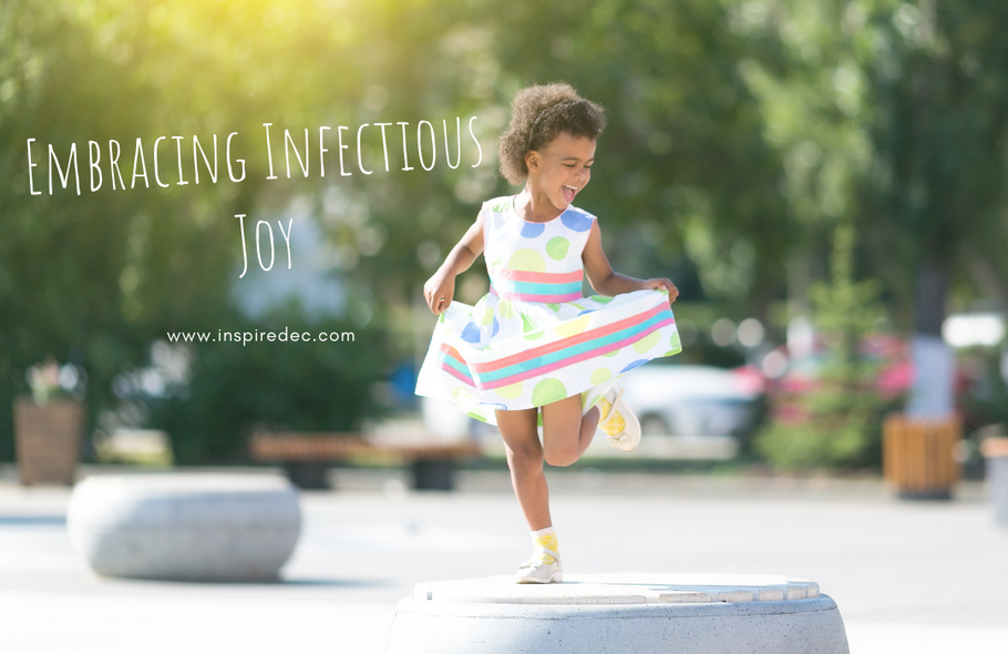 Embracing Infectious Joy