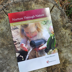 Nurture Through Nature - Working with children under 3 in ourdoor environments
