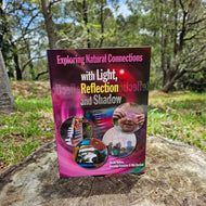 Exploring Natural Connections with Light, Reflection and Shadow