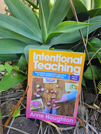 Intentional Teaching - Second edition