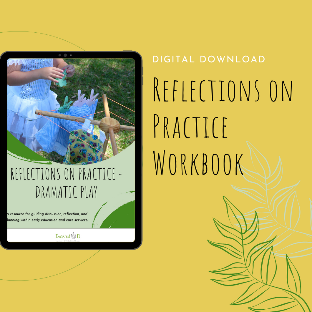 Reflections On Practice: Dramatic Play