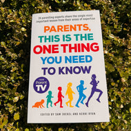 Parents, This is the One Thing You Need to Know