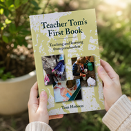 Teacher Tom's First Book - Teaching and learning from preschoolers
