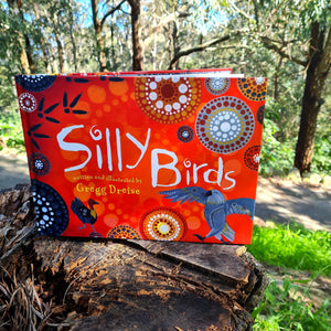 Silly Birds - Gregg Dreise
