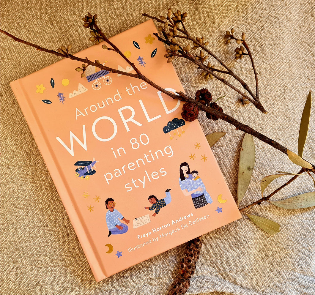 Around The World In 80 Parenting Styles