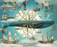 Load image into Gallery viewer, Ocean Meets Sky - The Fan Brothers - Inspired Natural Play Store
