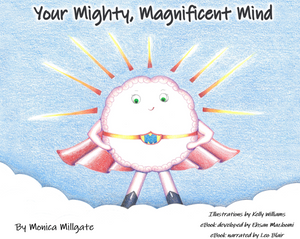 Your Mighty Magnificent Mind - Audio