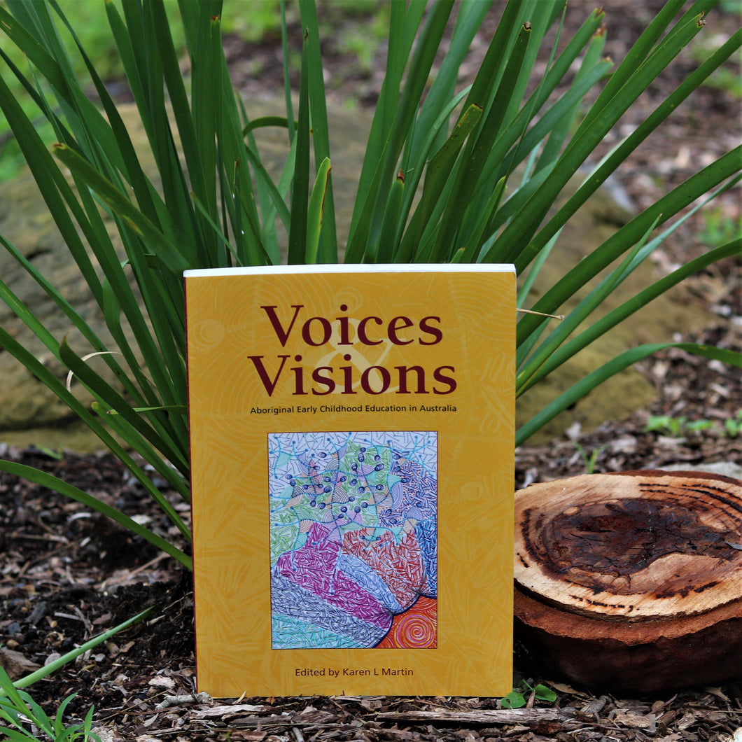 Voices & Visions: Aboriginal Early Childhood Education in Australia - Inspired Natural Play Store