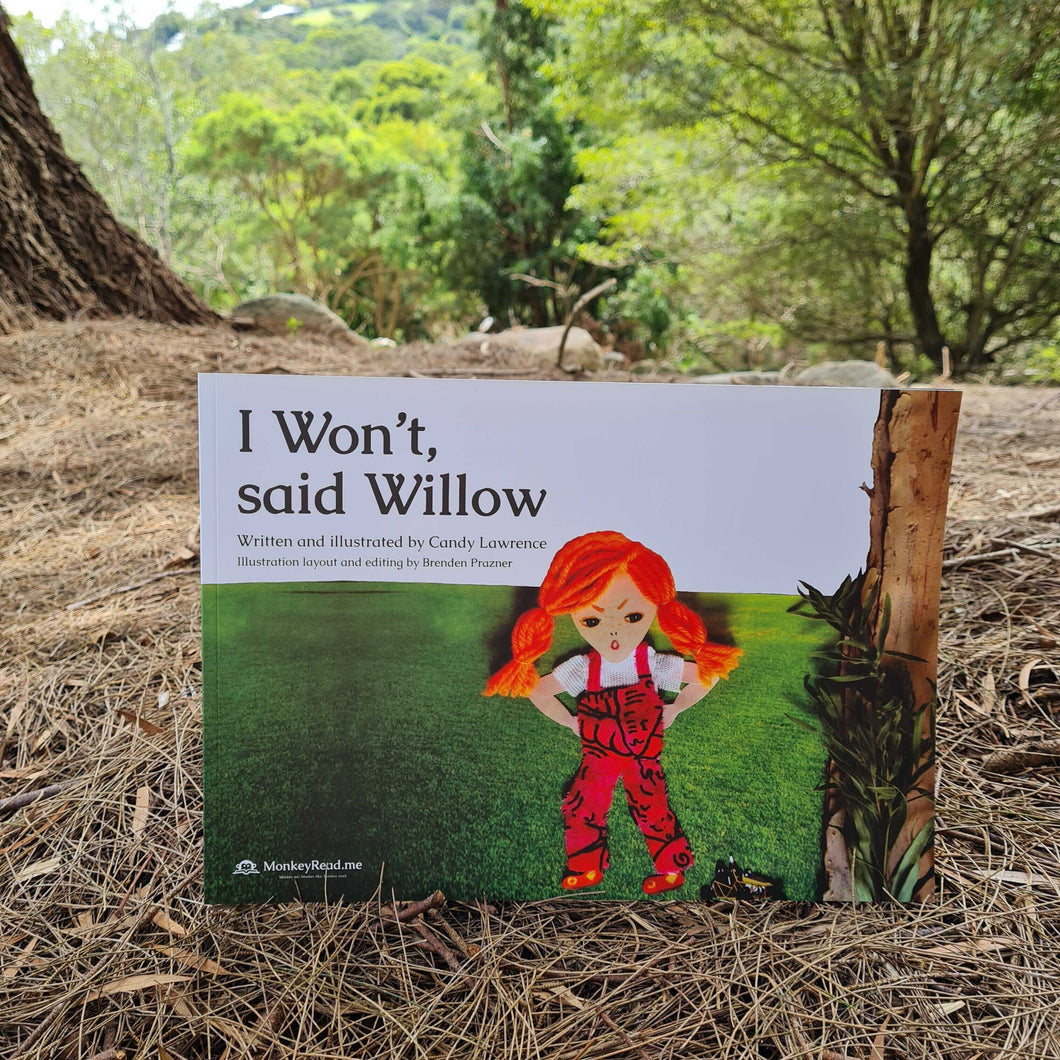I Won't, Said Willow by Candy Lawrence