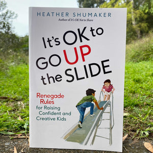 It's OK to Go Up the SLIDE