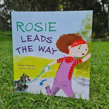 Load image into Gallery viewer, Rosie Leads the Way by Renee Irving Lee
