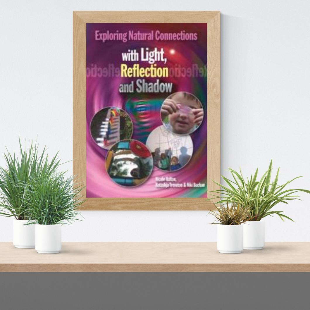 Exploring Natural Connections with Light, Reflection and Shadow - Inspired Natural Play Store