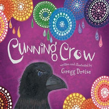 Load image into Gallery viewer, Cunning Crow by Gregg Dreise - Inspired Natural Play Store
