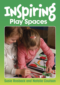 Inspiring Play Spaces - Creating open-ended play spaces in early childhood settings - Inspired Natural Play Store